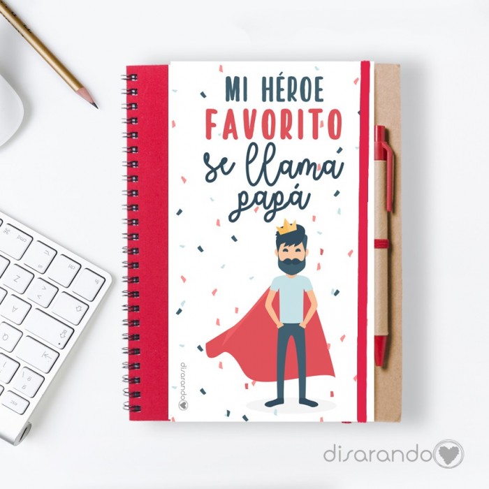 Libreta "Mi héroe favortito se llama papá"