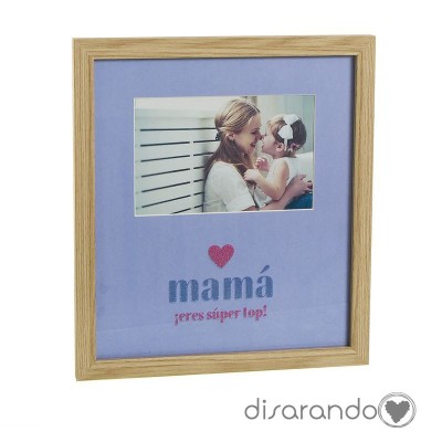Marco Madre "Mamá eres super top"