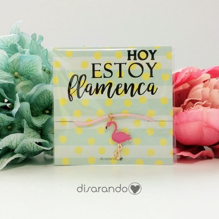 Pulsera "Hoy estoy flamenca"