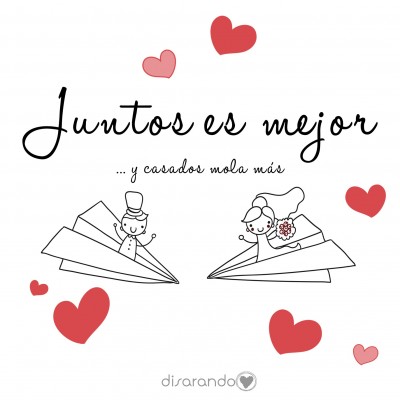 Colección "Juntos es mejor y casados mola más"