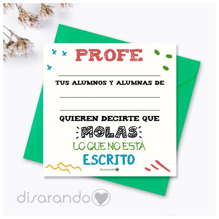 Tarjeta "Profe molas lo que no está escrito"