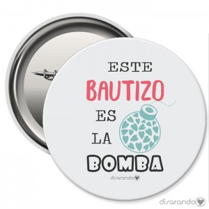 Chapa Eventos "Este Bautio es la bomba"