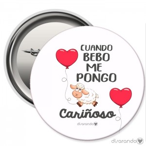 Chapa Eventos "Cuando bebo me pongo cariñoso"