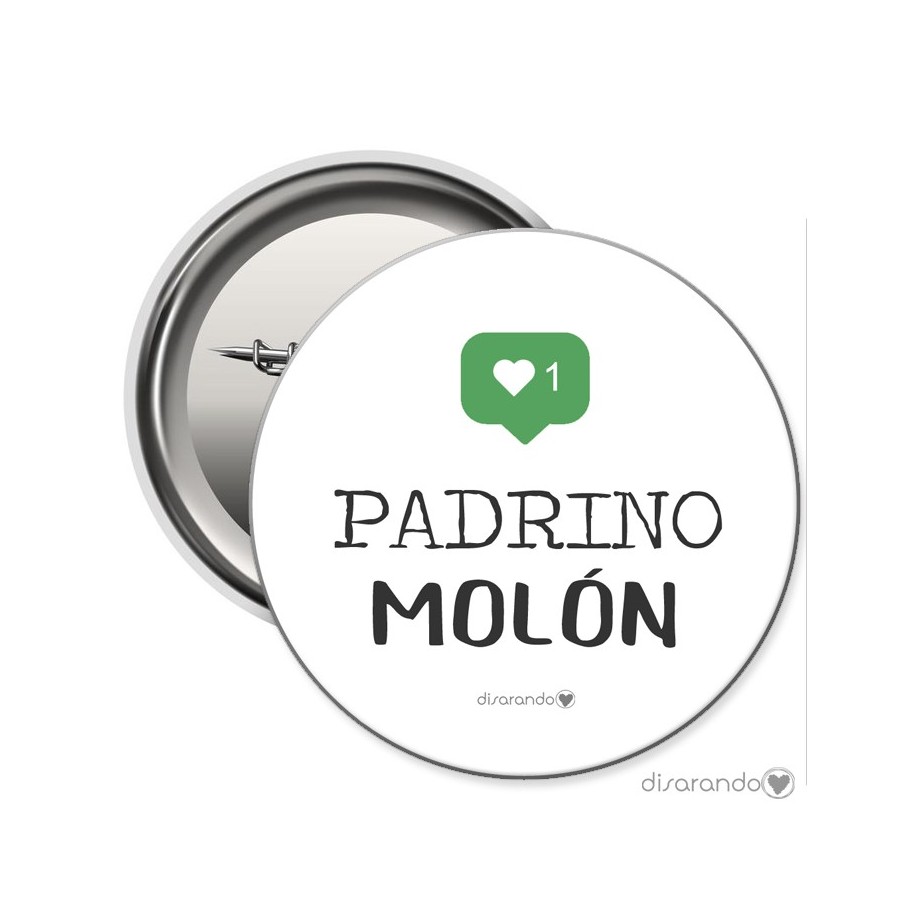 Chapa Eventos "Padrino molón"
