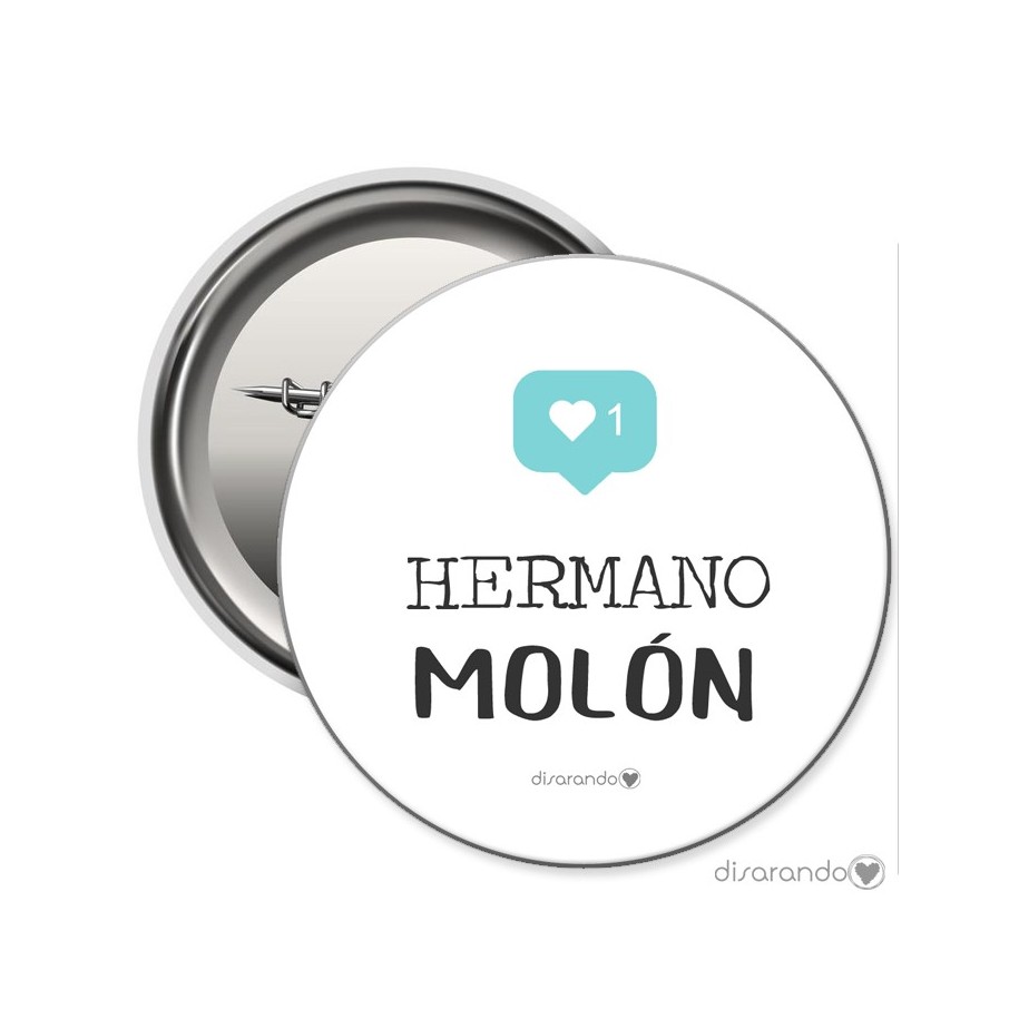 Chapa Eventos "Hermano molón"