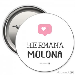 Chapa Eventos "Hermana molona"