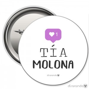 Chapa Eventos "Tía molona"