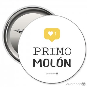 Chapa Eventos "Primo molón"