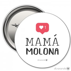Chapa Eventos "Mamá molona"