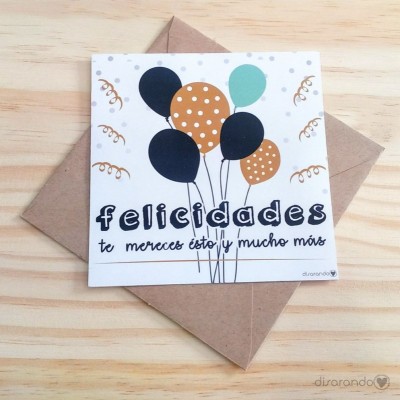 Tarjeta "Felicidades. Te mereces ésto y mucho más"