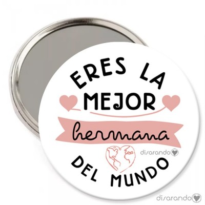 Espejo "Eres la mejor hermana del mundo"