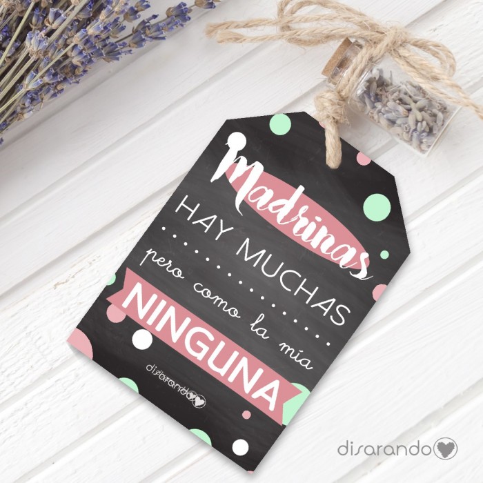Etiqueta regalo "Madrinas hay muchas, como la mía ninguna"