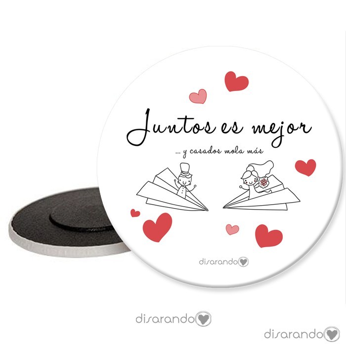 Imán Juntos es mejor y Casados mola más