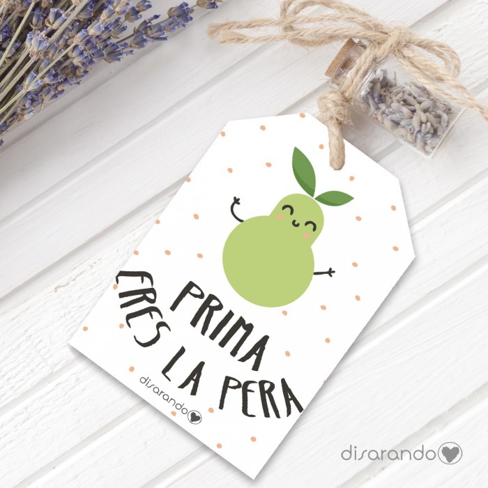 Etiqueta regalo  "Prima eres la pera"