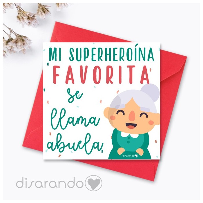 Tarjeta "Mi superheroína favorita se llama abuelo"