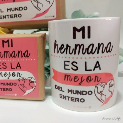 Kit Hermana "Mi hermana es la mejor del mundo entero"