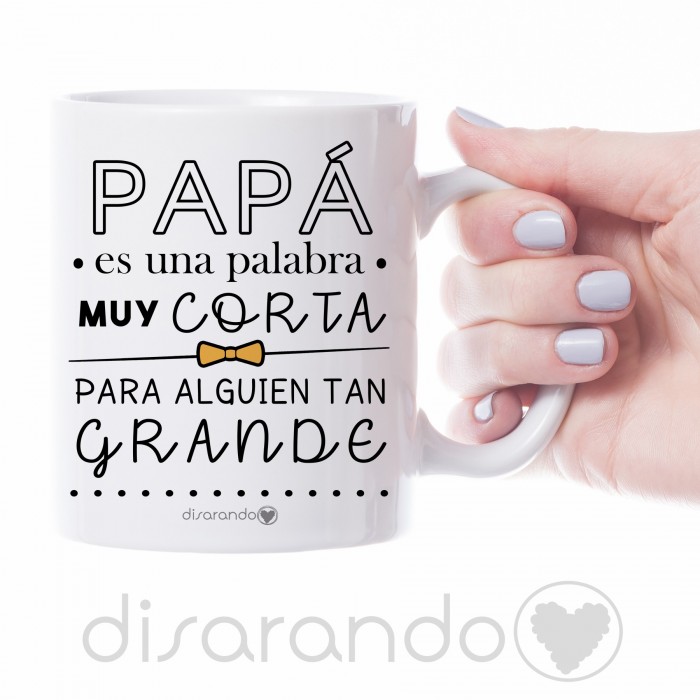 Taza "Papá es una palabra.... "