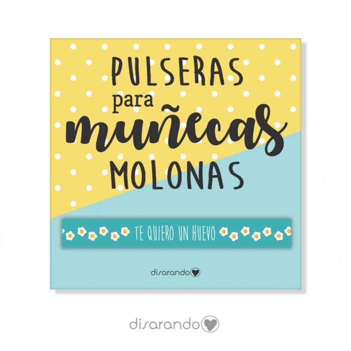 Pulsera mensaje "Te quiero un huevo"