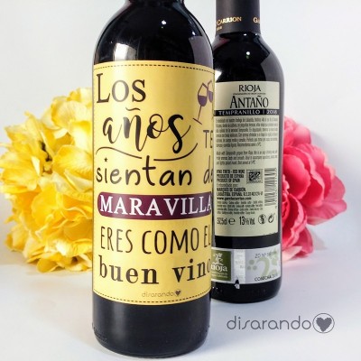 Botella Rioja "Los años te sientan de maravilla... "