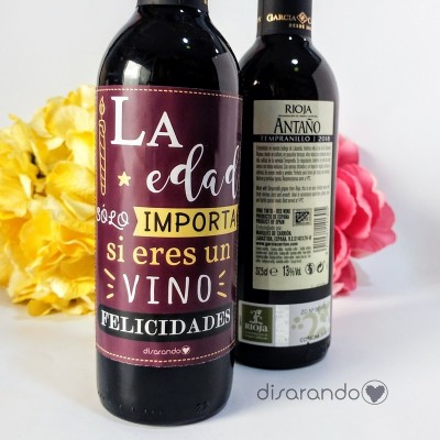 Botella Rioja "La edad sólo importa... "